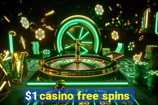 $1 casino free spins