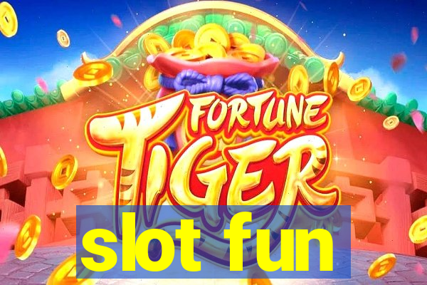 slot fun