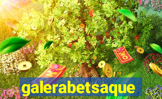 galerabetsaque