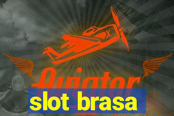 slot brasa