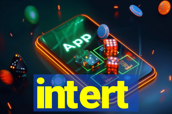 intert