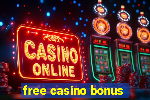 free casino bonus