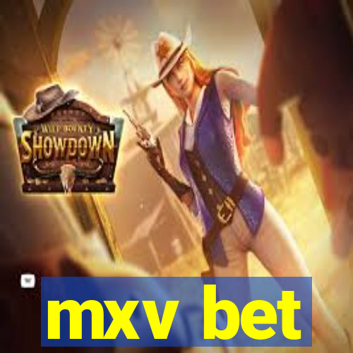 mxv bet