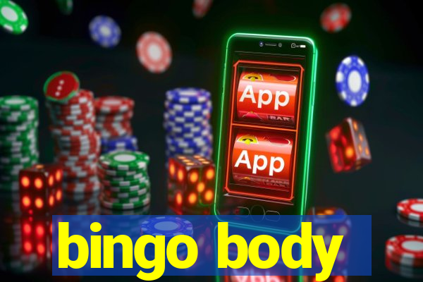 bingo body