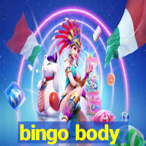 bingo body