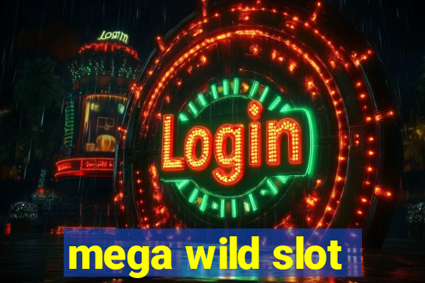 mega wild slot