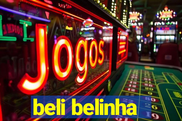 beli belinha