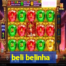 beli belinha