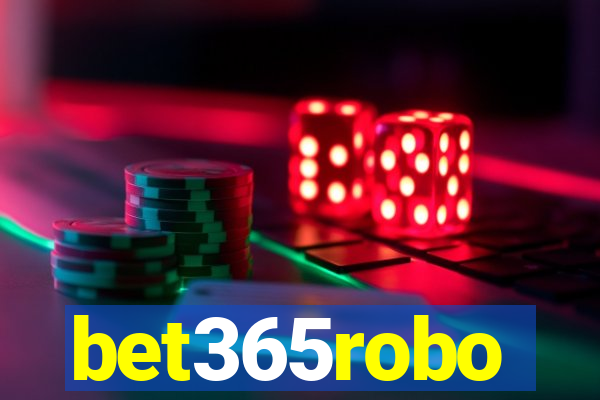 bet365robo