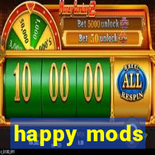 happy mods