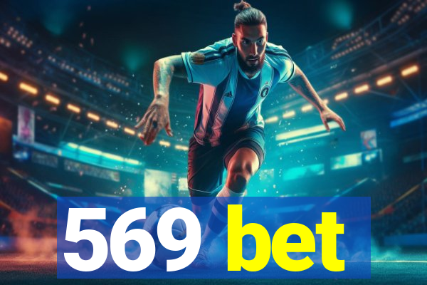 569 bet