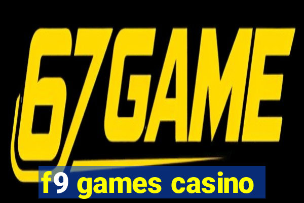 f9 games casino