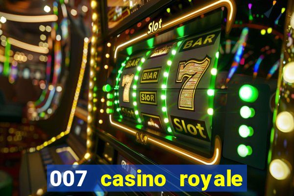 007 casino royale assistir online