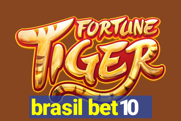 brasil bet10