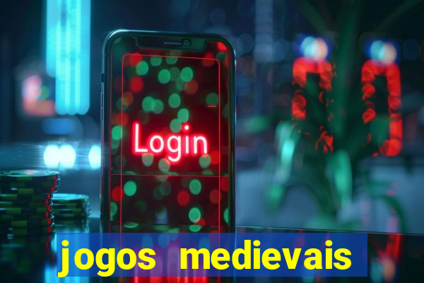 jogos medievais para android