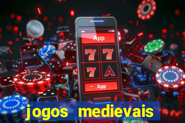 jogos medievais para android