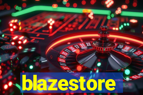 blazestore