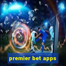 premier bet apps