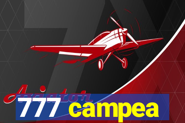 777 campea