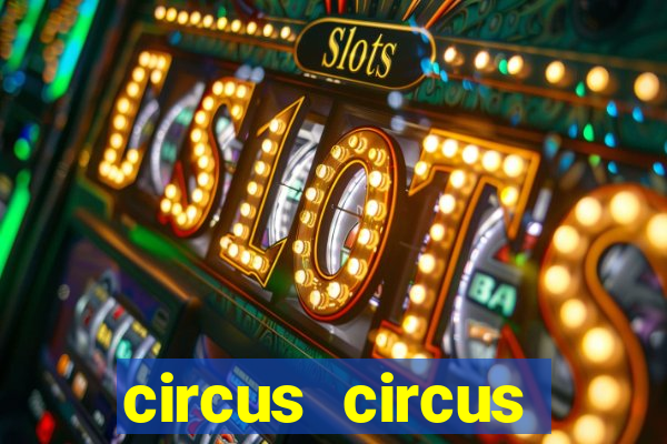 circus circus casino las vegas nevada