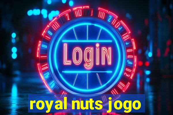 royal nuts jogo