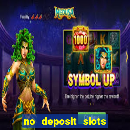 no deposit slots free spins