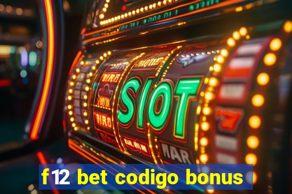 f12 bet codigo bonus