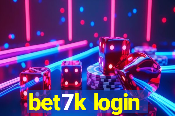 bet7k login