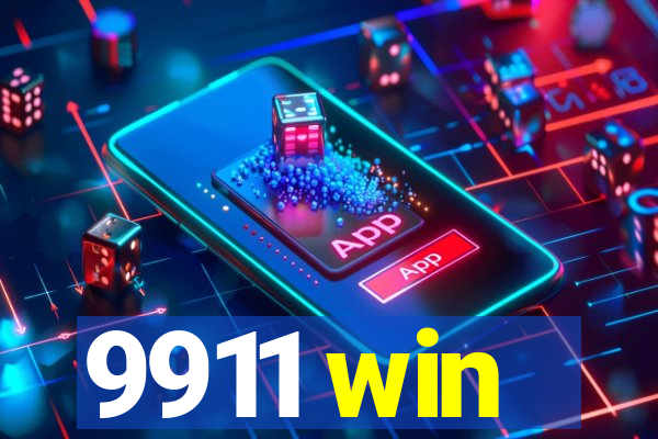 9911 win