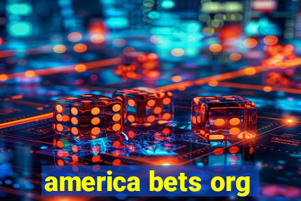 america bets org