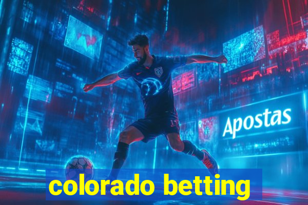 colorado betting