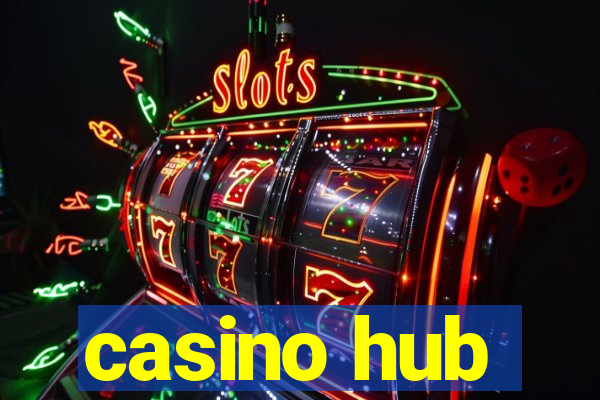 casino hub