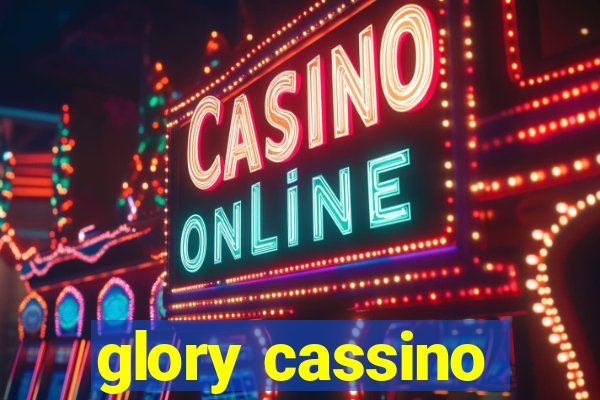 glory cassino