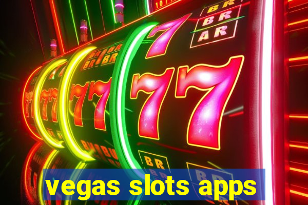 vegas slots apps