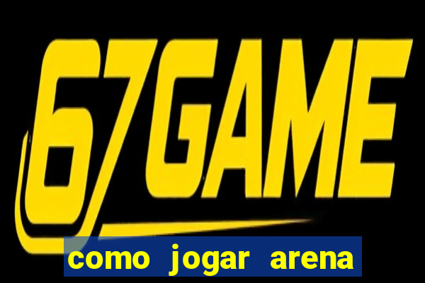 como jogar arena breakout no pc