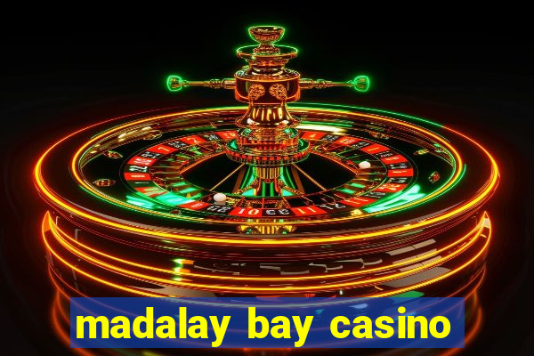 madalay bay casino