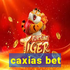 caxias bet