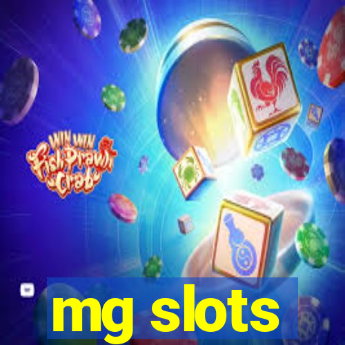 mg slots