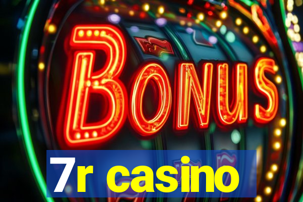 7r casino