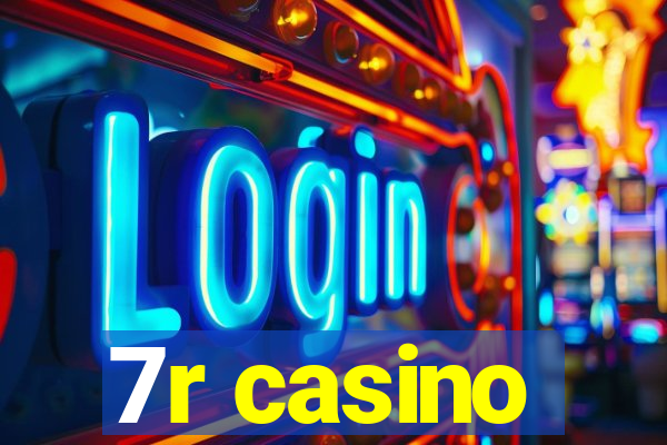 7r casino