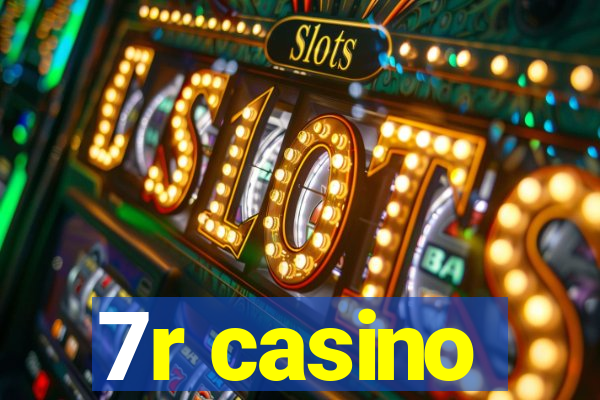 7r casino