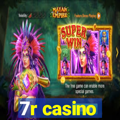 7r casino