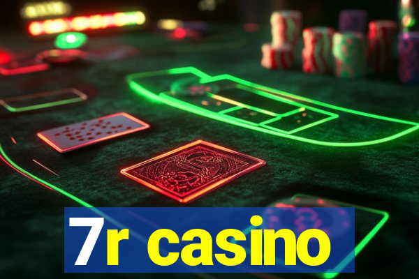 7r casino