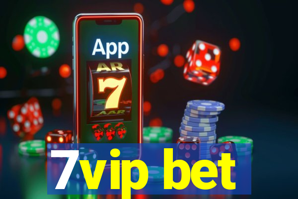 7vip bet