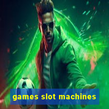 games slot machines