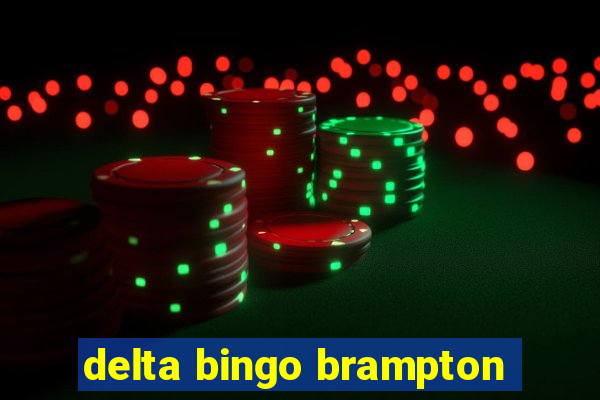 delta bingo brampton