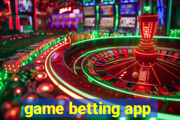 game betting app