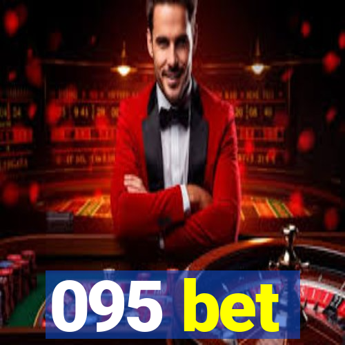 095 bet