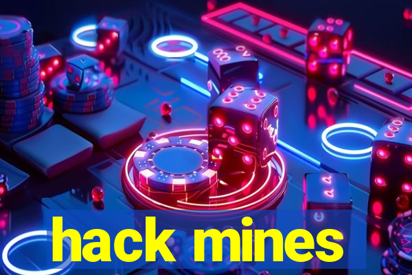 hack mines