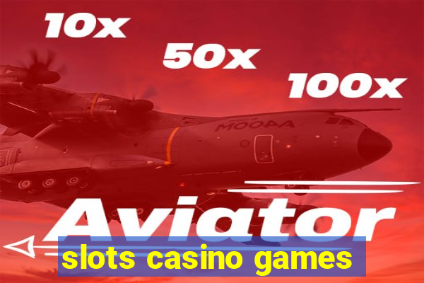 slots casino games